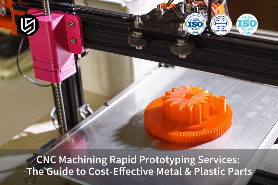 Servizi di prototipazione rapida con lavorazione CNC: la guida per parti in metallo e plastica convenienti